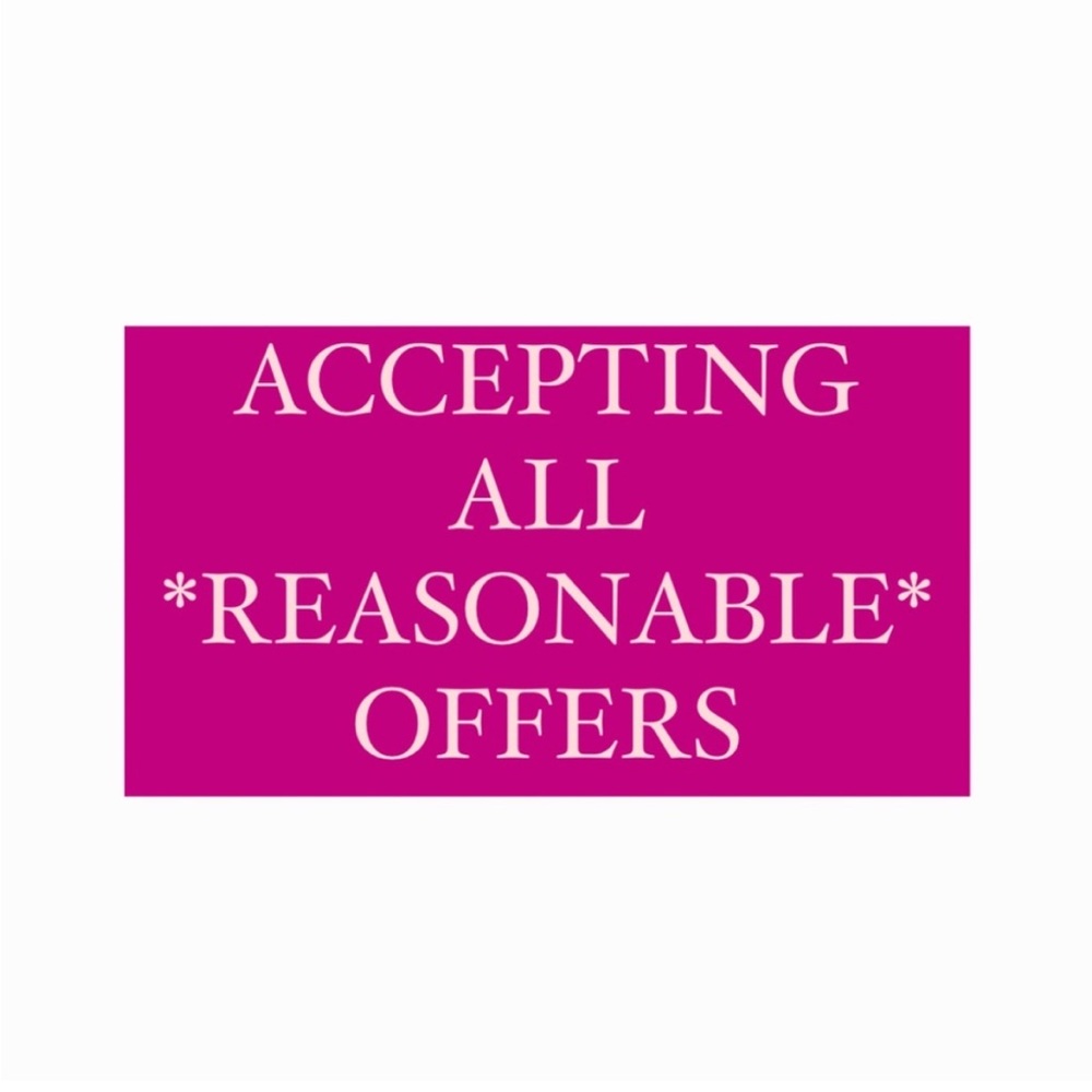 Accepting all reasonable offers + shipping out within 24 hours of purchase